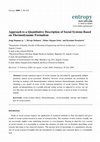 Research paper thumbnail of Approach to a Quantitative Description of Social Systems Based on Thermodynamic Formalism