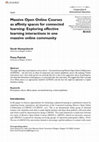 Research paper thumbnail of Massive Open Online Courses as affinity spaces for connected learning: Exploring effective learning interactions in one massive online community