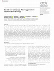 Research paper thumbnail of Racial and Language Microaggressions in the School Ecology