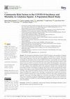 Research paper thumbnail of Community Risk Factors in the COVID-19 Incidence and Mortality in Catalonia (Spain). A Population-Based Study