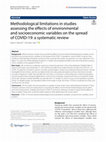 Research paper thumbnail of Methodological limitations in studies assessing the effects of environmental and socioeconomic variables on the spread of COVID-19: a systematic review