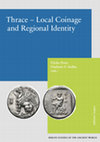 Research paper thumbnail of Thrace – Local Coinage and Regional Identity, Berlin: Edition Topoi, 2022, 586 pp.