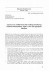 Research paper thumbnail of American Law, Global Norms: The Challenge of Enforcing Children with Disabilities’ Right to a Free and Appropriate Education