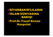 Research paper thumbnail of DİYARBAKIR'LILARIN • İSLAM DÜNYASINA BAKIŞI