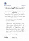 Research paper thumbnail of The Significance of Private Tutoring in Improving English Language Literacy: A Structural Equation Modelling Approach