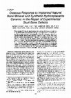 Research paper thumbnail of Osseous response to implanted natural bone mineral and synthetic hydroxylapatite ceramic in the repair of experimental skull bone defects