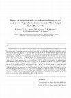 Research paper thumbnail of Impact of irrigation with As rich groundwater on soil and crops: A geochemical case study in West Bengal Delta Plain, India