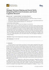 Research paper thumbnail of Strategic Decision-Making and Social Skills: Integrating Behavioral Economics and Social Cognition Research