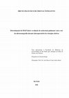 Research paper thumbnail of Determinação da PEEP ideal e avaliação de atelectasia pulmonar com o uso da ultrassonografia durante intraoperatório de cirurgias eletivas