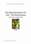 Research paper thumbnail of The Rig Veda Hymn 10.136