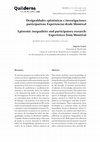 Research paper thumbnail of Desigualdades epistémicas e investigaciones participativas: Experiencias desde Montreal Epistemic inequalities and participatory research: Experiences from Montreal