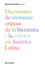 Research paper thumbnail of "Archivo latinoamericano" en Diccionario de términos críticos de la literatura y la cultura en América Latina