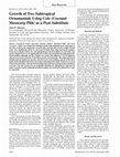 Research paper thumbnail of Growth of Two Subtropical Ornamentals Using Coir (Coconut Mesocarp Pith) as a Peat Substitute