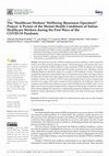 Research paper thumbnail of The “Healthcare Workers’ Wellbeing (Benessere Operatori)” Project: A Picture of the Mental Health Conditions of Italian Healthcare Workers during the First Wave of the COVID-19 Pandemic