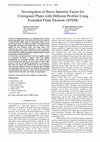 Research paper thumbnail of Investigation of Stress Intensity Factor for  Corrugated Plates with Different Profiles Using  Extended Finite Element (XFEM)