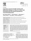 Research paper thumbnail of Inspiratory muscle strength training with behavioral therapy in a case of a rower with presumed exercise-induced paradoxical vocal-fold dysfunction