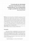 Research paper thumbnail of A construção da identidade nacional moçambicana no pós-independência: sua complexidade e alguns problemas de pesquisa