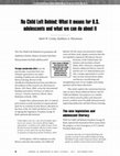 Research paper thumbnail of No Child Left Behind: What it means for US adolescents and what we can do about it