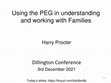 Research paper thumbnail of Using the PEG in understanding and working with Families, Dillington Workshop, December, 2021