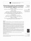 Research paper thumbnail of Cluster Analysis Prioritization of Automobile Logistics Services