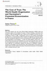 Research paper thumbnail of The Cost of Trust: The World Health Organization and Vaccination's Contested Economization in France