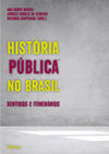 Research paper thumbnail of História pública no Brasil: Sentidos e itinerários (2016)