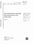 Research paper thumbnail of How Child Labour and Child Schooling Interact with Adult Labour