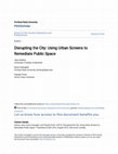 Research paper thumbnail of Disrupting the City: Using Urban Screens to Remediate Public Space