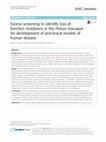 Research paper thumbnail of Exome screening to identify loss-of-function mutations in the rhesus macaque for development of preclinical models of human disease