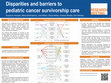 Research paper thumbnail of Disparities and barriers to pediatric cancer survivorship care