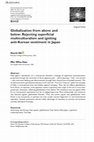 Research paper thumbnail of Globalization from above and below: Rejecting superficial multiculturalism and igniting anti-Korean sentiment in Japan