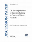 Research paper thumbnail of On the importance of baseline setting in carbon offsets markets