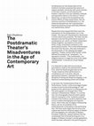 Research paper thumbnail of The Postdramatic Theater's Misadventures in the Age of Contemporary Art