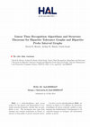 Research paper thumbnail of Linear Time Recognition Algorithms and Structure Theorems for Bipartite Tolerance Graphs and Bipartite Probe Interval Graphs