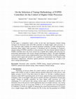 Research paper thumbnail of On the selection of tuning methodology of FOPID controllers for the control of higher order processes