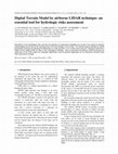 Research paper thumbnail of Digital Terrain Model by airborne LIDAR technique : an essential tool for hydrologic risks assessment