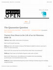 Research paper thumbnail of “Twenty-Four Hours in the Life of an Art Historian, 2020−21,” The Quarantine Question, Art Journal Open, December 21, 2021