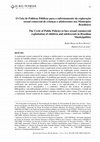 Research paper thumbnail of O Ciclo de Políticas Públicas para o enfrentamento da exploração sexual comercial de crianças e adolescentes nos Municípios Brasileiros