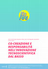 Research paper thumbnail of CO-CREAZIONE E RESPONSABILITÀ NELL’INNOVAZIONE TECNOSCIENTIFICA DAL BASSO