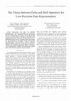 Research paper thumbnail of The choice between delta and shift operators for low-precision data representation