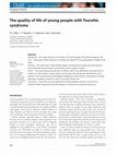 Research paper thumbnail of The quality of life of young people with Tourette syndrome