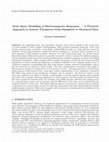 Research paper thumbnail of State Space Modelling of Electromagnetic Responses --- a Practical Approach to Extract Parameters from Simulated or Measured Data