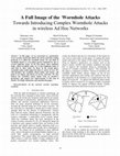 Research paper thumbnail of A Full Image of the Wormhole Attacks - Towards Introducing Complex Wormhole Attacks in wireless Ad Hoc Networks