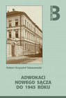 Research paper thumbnail of Adwokaci Nowego Sacza do 1945 roku