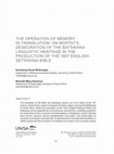 Research paper thumbnail of The Operation of Memory in Translation: On Moffat's Desecration of the Batswana Linguistic Heritage in the Production of the 1857 English- Setswana Bible