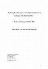 Research paper thumbnail of The Living Past: the origins and development of the historic landscape of the Blackdown Hills - Phase 1: archive report