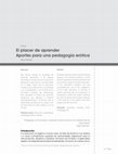 Research paper thumbnail of El placer de aprender. Aportes para una pedagogía erótica