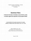 Research paper thumbnail of Dominion Wars: A Personal Overview of Combats of Latin America, Cuba, & Vietnam Against the Imperials of the European Whites (Written by Madelyne Gauna)