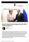 Research paper thumbnail of Russia’s Attack on the European Security Order: Germany Must Act