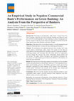 Research paper thumbnail of An Empirical Study in Nepalese Commercial Bank’s Performances on Green Banking: An Analysis From the Perspective of Bankers